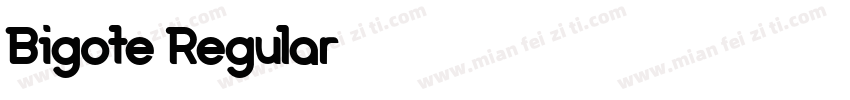 Bigote Regular字体转换